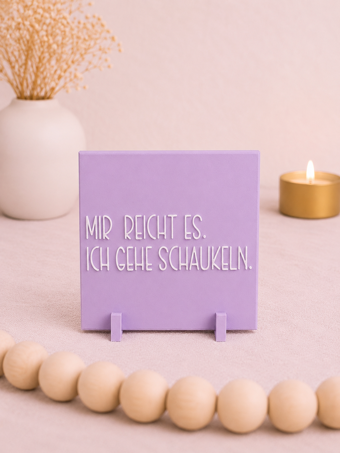 Statement Kachel „Mir reicht es. Ich gehe schaukeln.“ – Moderne 3D Druck Deko mit Spruch